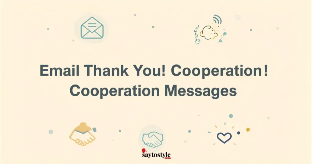 Email Thank You Cooperation Messages