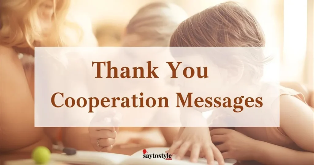 Family Thank You Cooperation Messages
