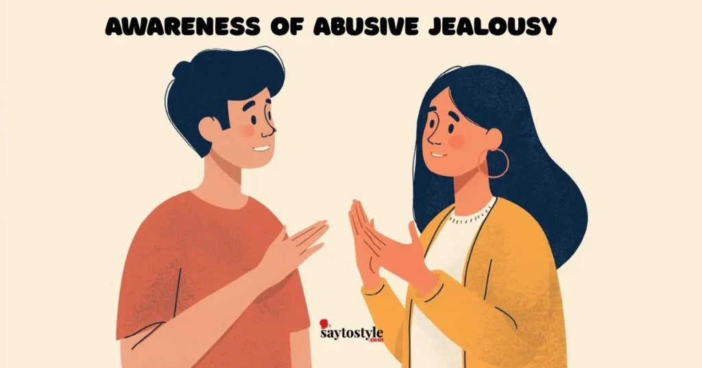 Awareness Of Abusive Jealousy