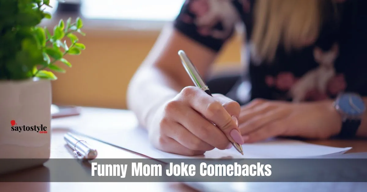 Funny Mom Joke Comebacks