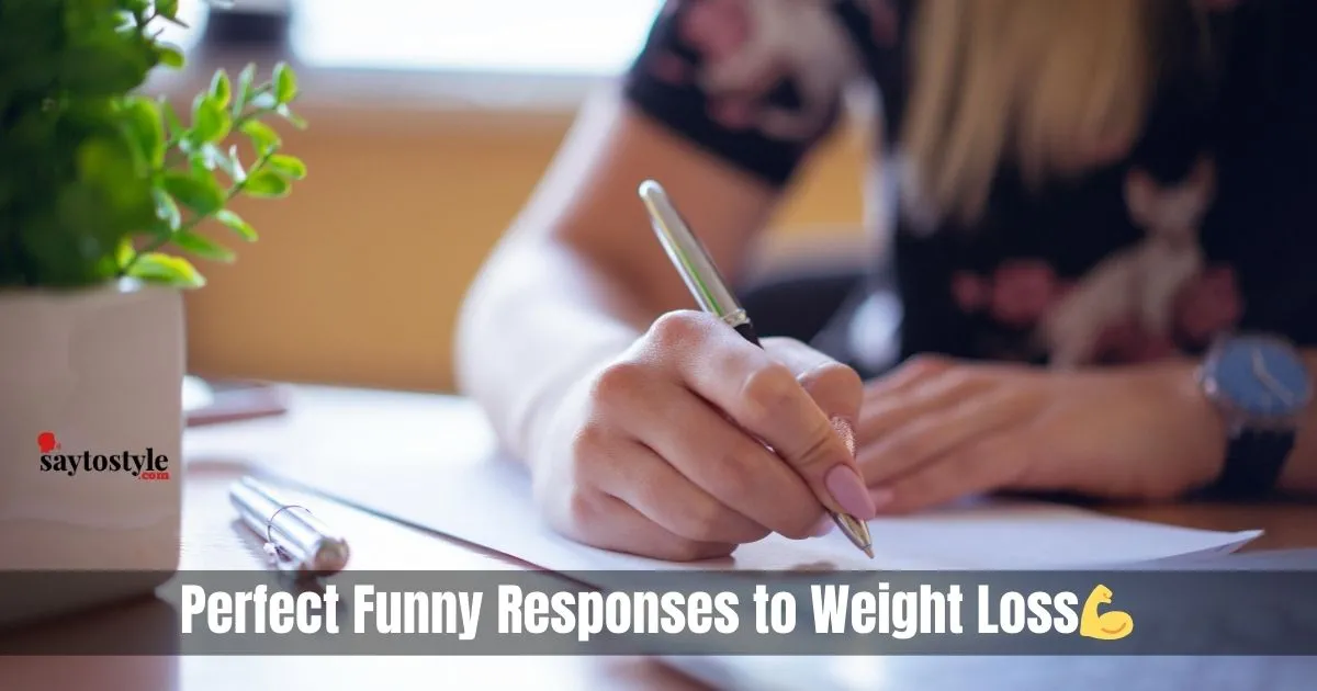 Funny Responses to Weight Loss