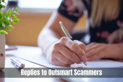 Replies to Outsmart Scammers