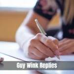 Guy Wink Replies