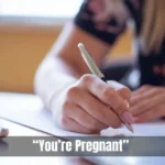 Youre Pregnant