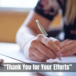 Thank You For Your Efforts