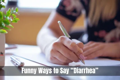 Ways To Say Diarrhea