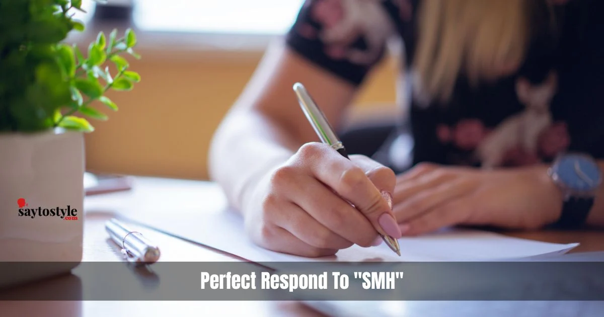 Respond To Smh
