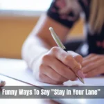 Stay In Your Lane