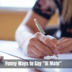 Oi Mate