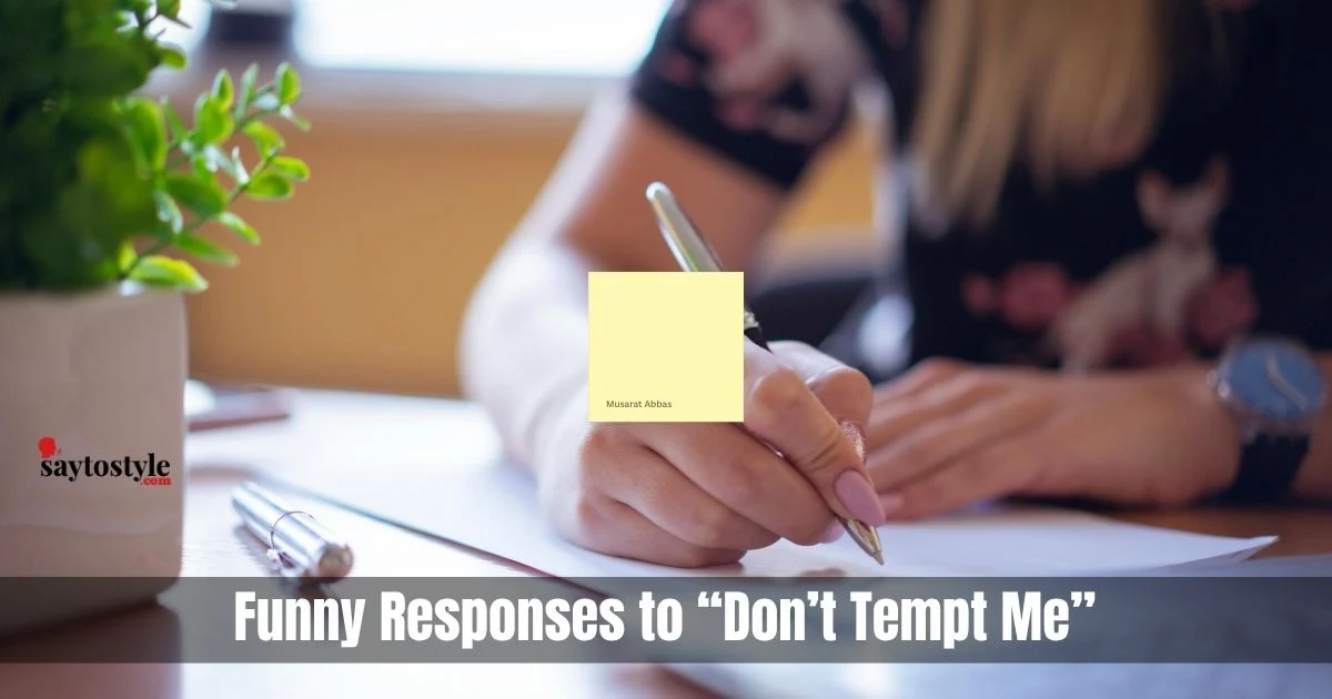 Response To Dont Tempt Me