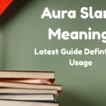 Aura Slang Meaning