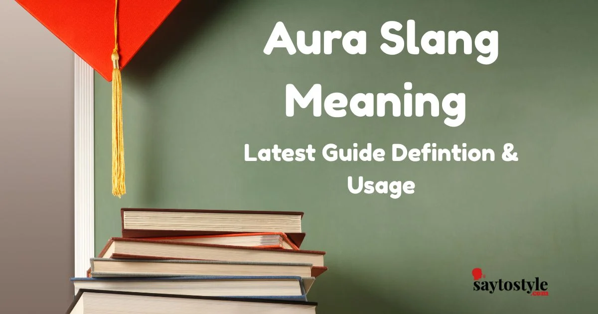 Aura Slang Meaning