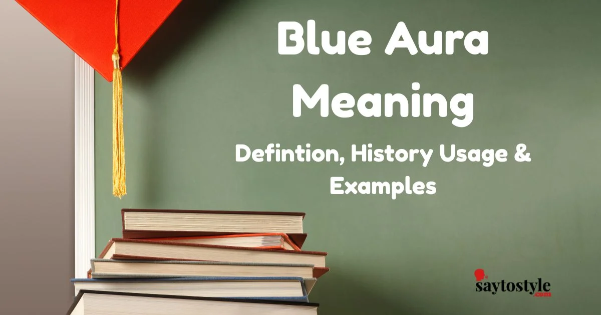 Blue Aura Meaning
