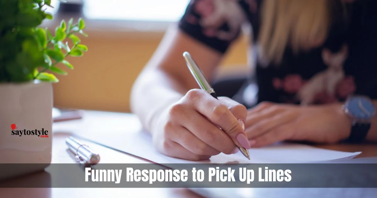 Funny Response To Pick Up Lines