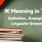 Ik Meaning In Text