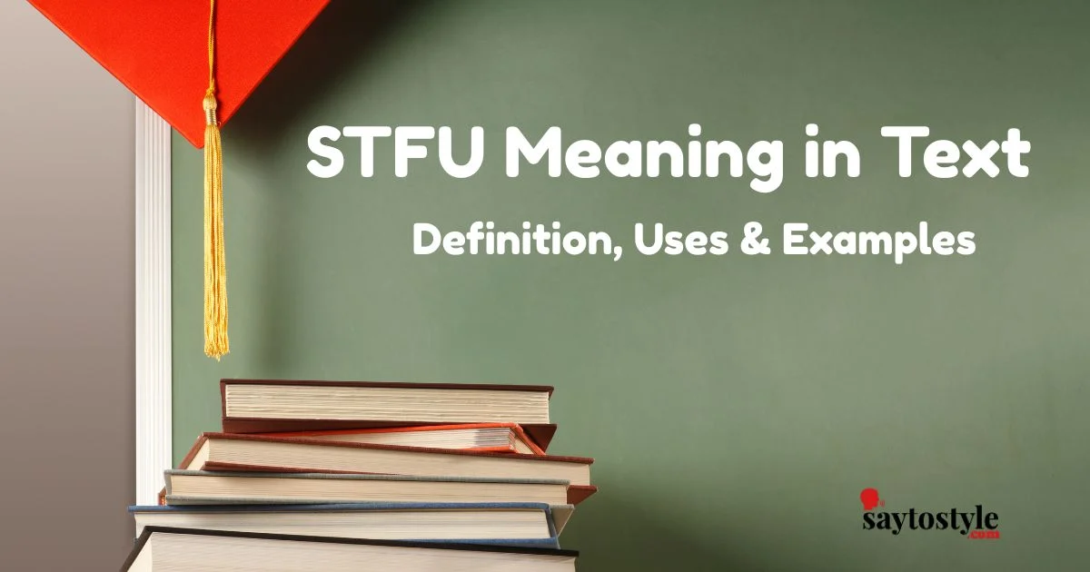 Stfu Meaning In Text
