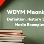 Wdym Meaning