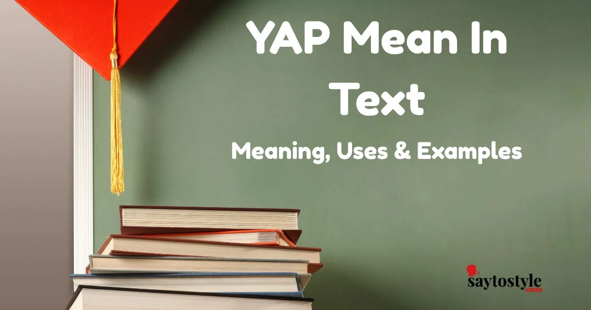 Yap Mean In Text