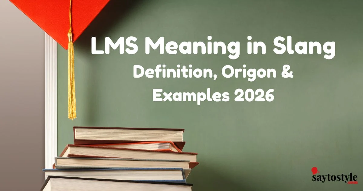 Lms Meaning In Slang