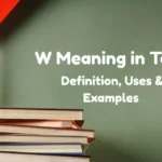 W Meaning In Text